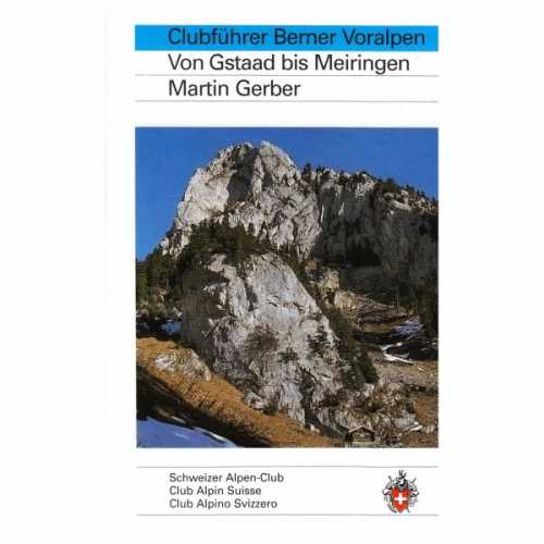 Foto van SAC-Verlag - Berner Voralpen: von Gstaad bis Meiringen - Alpinistengids
