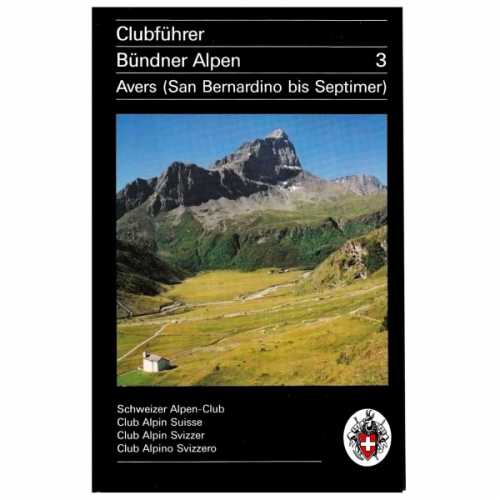 Foto van SAC-Verlag - Bündner Alpen Bd.3 Avers - Alpinistengids