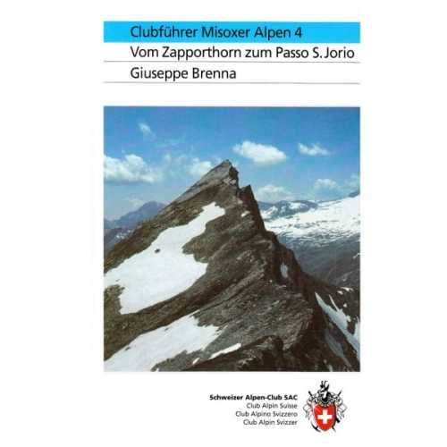 Foto van SAC-Verlag - Misoxer Alpen 4: Zapporthorn bis San Jorio - Alpinistengids