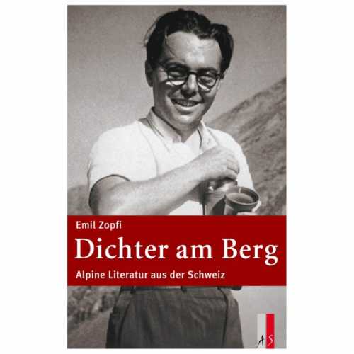 Foto van AS Verlag - Dichter am Berg Alpine Literatur aus d. Schweiz