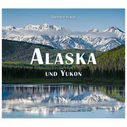 Foto van Bergverlag Rother - Alaska und Yukon 1. Auflage 2015