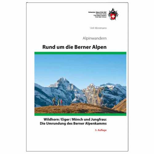 Foto van SAC-Verlag - Berner Alpen Alpinwander - Alpinistengids 3. Auflage 2012