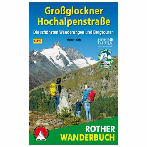 Foto van Bergverlag Rother - Großglockner Hochalpenstraße - Wandelgids 1. Auflage 2017