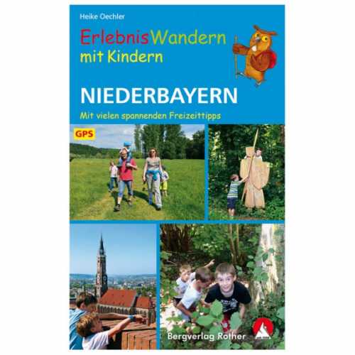 Foto van Bergverlag Rother - Erlebniswandern Mit Kindern Niederbayern - Wandelgids 1. Auflage 2018