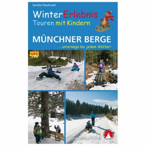 Foto van Bergverlag Rother - Wintererlebnistouren mit Kindern Münchne - Wandelgids 1. Auflage 2018