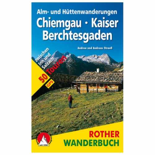 Foto van Bergverlag Rother - Alm- und Hüttenwanderungen Chiemgau - Wandelgids 3. Auflage 2017