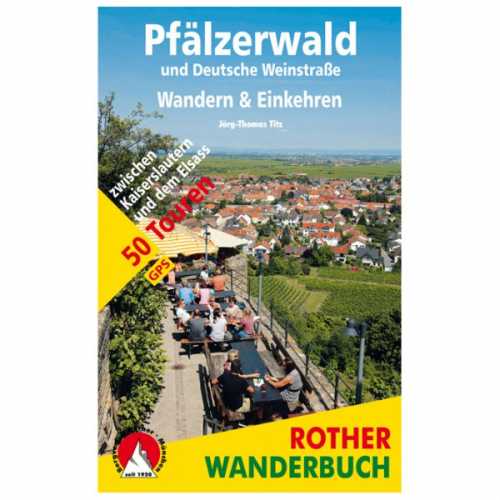 Foto van Bergverlag Rother - Pfälzerwald – Wandern & Einkehren - Wandelgids 3. Auflage 2018