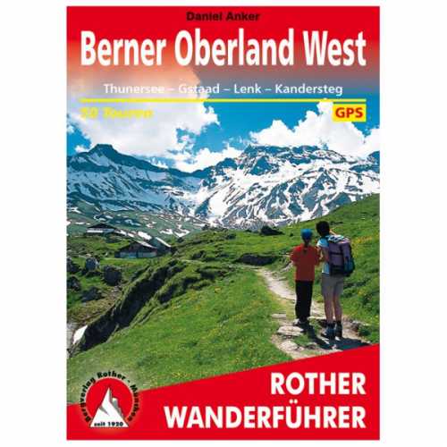 Foto van Bergverlag Rother - Berner Oberland West - Wandelgids 7. Auflage 2019