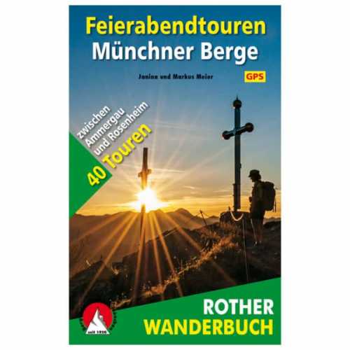 Foto van Bergverlag Rother - Feierabendtouren Münchner Berge - Wandelgids 1. Auflage 2016