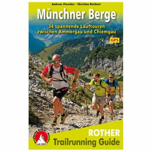 Foto van Bergverlag Rother - Trailrunning Guide Münchner Berge - Wandelgids 1. Auflage 2017