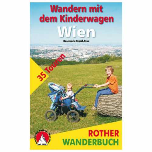 Foto van Bergverlag Rother - Wandern mit dem Kinderwagen Wien - Wandelgids 1. Auflage 2012