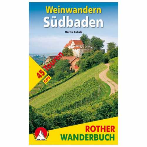 Foto van Bergverlag Rother - Weinwandern Südbaden - Wandelgids 1. Auflage 2016