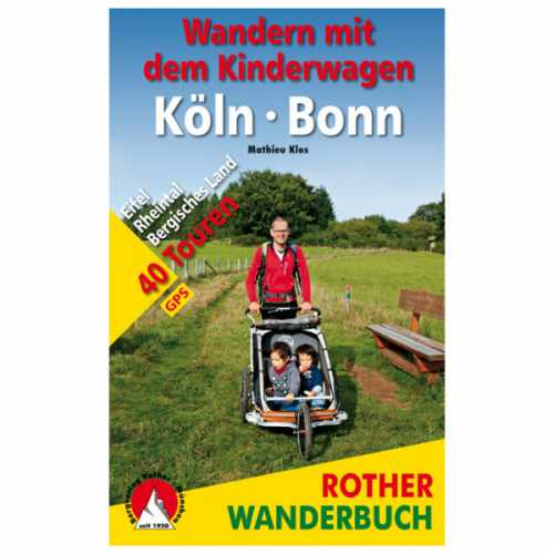 Foto van Bergverlag Rother - Wandern mit dem Kinderwagen Köln - Bonn - Wandelgids 2. aktualisierte Auflage 2019