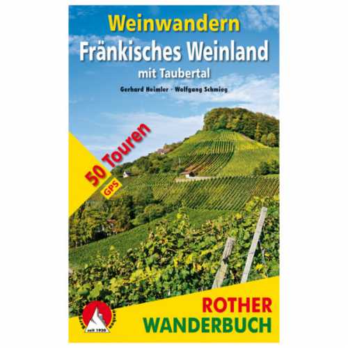 Foto van Bergverlag Rother - Weinwandern Fränkisches Weinland - Wandelgids 2. Auflage 2020