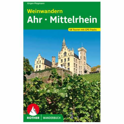Foto van Bergverlag Rother - Weinwandern Ahr – Mittelrhein - Wandelgids 1. Auflage 2020