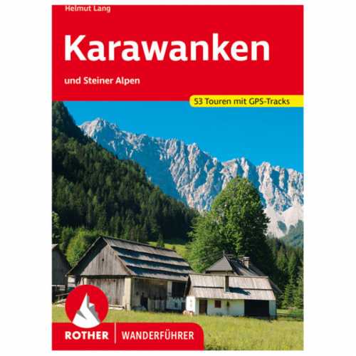 Foto van Bergverlag Rother - Karawanken und Steiner Alpen - Wandelgids 3. aktualisierte Auflage 2020