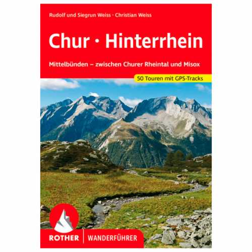 Foto van Bergverlag Rother - Chur - Hinterrhein - Wandelgids 4. Auflage 2022