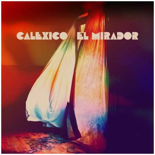 Foto van Calexico - El Mirador LP